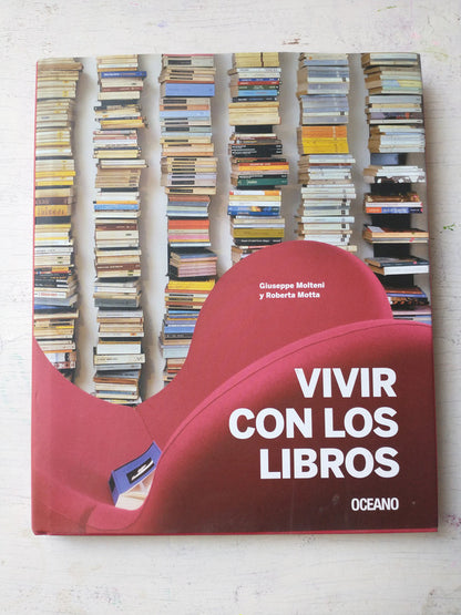 Libro usado en venta: Vivir con libros de Giuseppe Molteni - Roberta Motta; editorial Oceano impreso en 2013 realizamos envios a todo el mundo.1