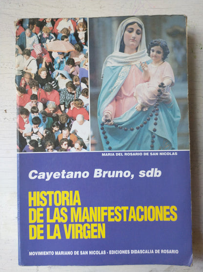 Libro usado en venta: Historia de las manifestaciones de la Virgen de Cayetano Bruno; editorial Didascalia de Rosario impreso en 1994.1