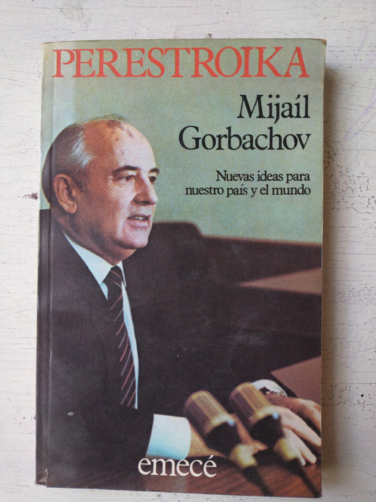 Libro usado en venta: Perestroika de Mijail Gorbachov; editorial Emece impreso en 1987 realizamos envios a todo el mundo.1