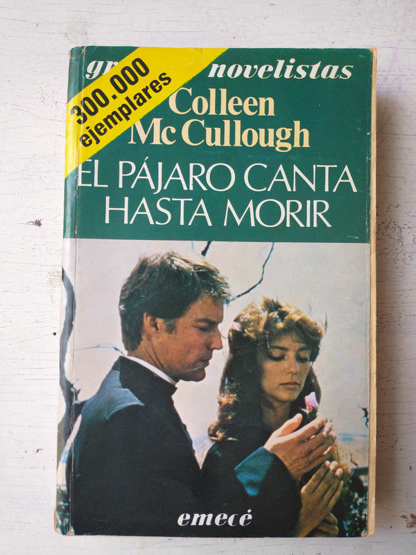 Libro usado en venta: El pajaro canta hasta morir de Colleen - Mac Cullough; editorial Emece impreso en 1985 realizamos envios a todo el mundo.1