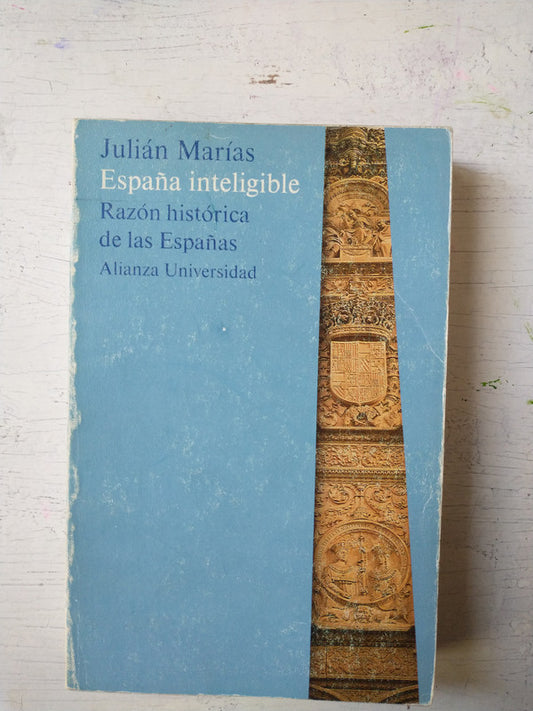 Libro usado en venta: Espa?a inteligente de Julian Marias; editorial Alianza impreso en 1985 realizamos envios a todo el mundo.1