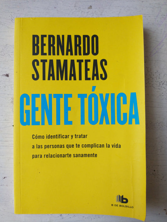 Libro usado en venta: Gente toxica de Bernardo Stamateas; editorial De Bolsillo impreso en 2018 realizamos envios a todo el mundo.1