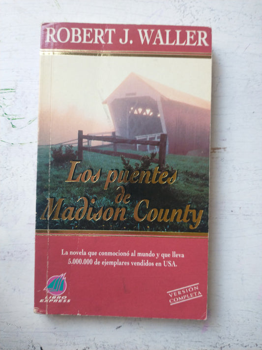 Libro usado en venta: Los puentes de Madison county de Robert James Waller; editorial Atlantida impreso en 1994 realizamos envios a todo el mundo.1