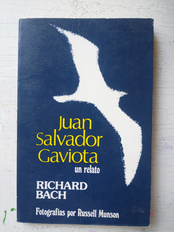 Libro usado en venta: Juan Salvador Gaviota de Richard Bach; editorial Javier Vergara impreso en 1991 realizamos envios a todo el mundo.1
