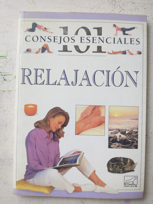 Libro usado en venta: Relajacion - 101 Consejos esenciales de Nitya Lacroix; editorial Javier Vergara impreso en 1999 envios a todo el mundo.1