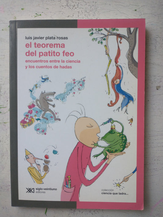 Libro usado en venta: El teorema del patito feo de Luis Javier Plata Rosas; editorial Siglo XXI impreso en 2013 realizamos envios a todo el mundo.1
