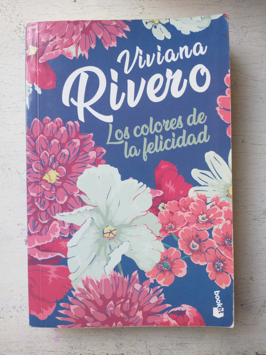 Libro usado en venta: Los colores de la felicidad de Viviana Rivero; editorial Booket impreso en 2019 realizamos envios a todo el mundo.1