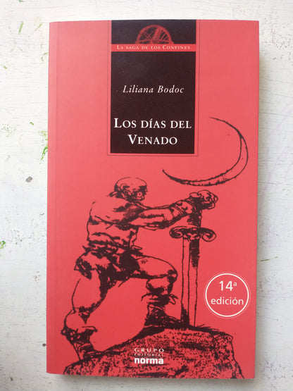 Libro usado en venta: Los dias del venado de Liliana Bodoc; editorial Norma impreso en 2005 realizamos envios a todo el mundo.1