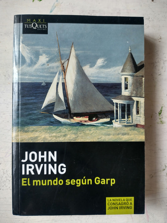 Libro usado en venta: El mundo seg?n Garp de John Irving; editorial Tusquets impreso en 2013 realizamos envios a todo el mundo.1