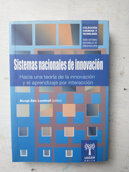 Libro usado en venta: Sistemas nacionales de innovacion de Bengt-Ake Lundvall; editorial UNSAM impreso en 2009 realizamos envios a todo el mundo.1