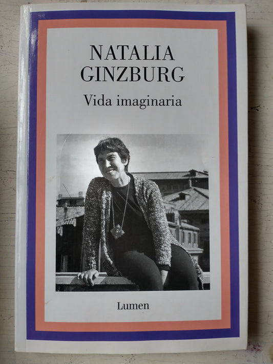 Libro usado en venta: Vida Imaginaria de Natalia Ginzburg; editorial Lumen impreso en 2023 realizamos envios a todo el mundo.1