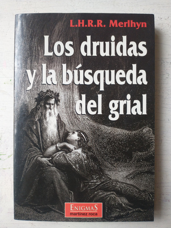 Libro usado en venta: Los druidas y la busqueda del grial de L. H. R. R. Merlhyn; editorial Martinez Roca impreso en 1996 envios a todo el mundo.1