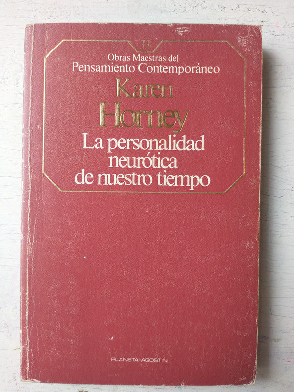 Libro usado en venta: La personalidad neurotica de nuestro tiempo de Karen Horney; editorial Planeta - Agostini impreso en 1985 envios a todo el mundo.1
