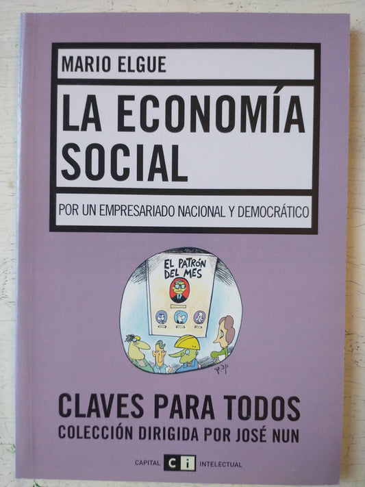 Libro usado en venta: La economia social de Mario Elgue; editorial CI Capital Intelectual impreso en 2007 realizamos envios a todo el mundo.1