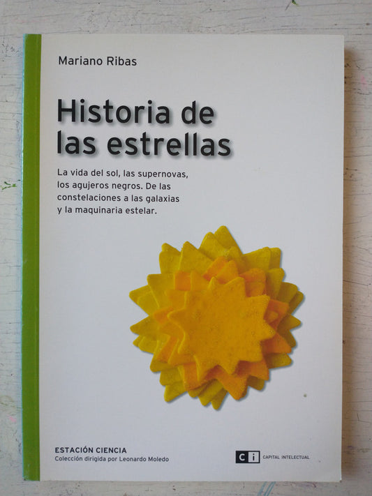 Libro usado en venta: Historia de las estrellas de Mariano Ribas; editorial Ci Capital Intelectual impreso en 2006 realizamos envios a todo el mundo.1
