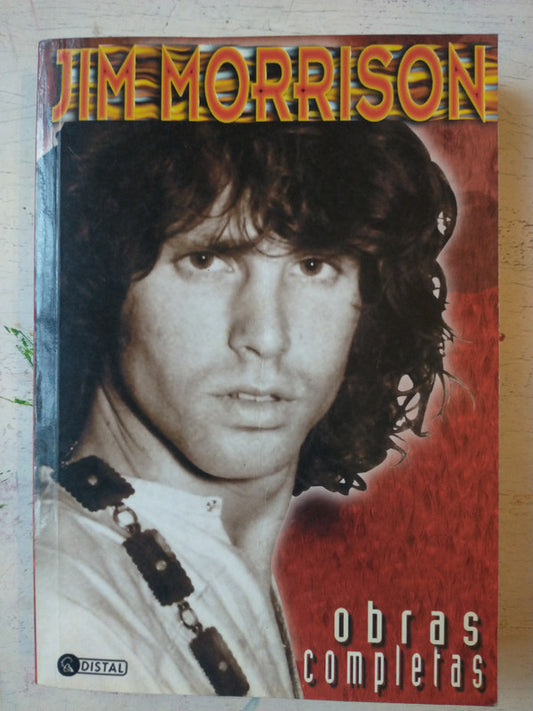 Libro usado en venta: Jim Morrison - Obras completas; editorial Distal impreso en 1996 realizamos envios a todo el mundo.1