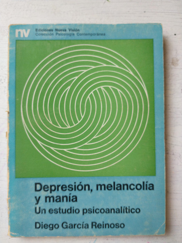 Libro usado en venta: Depresion, melancolia y mania de Diego Garcia Reinoso; editorial Nueva Vision impreso en 1975 realizamos envios a todo el mundo.1