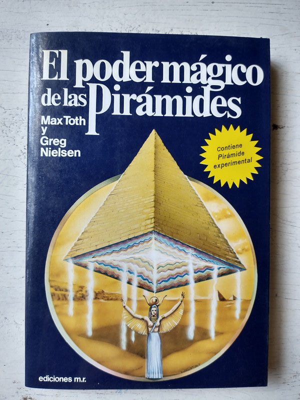 Libro usado en venta: El poder magico de las piramides de Max Toth - Greg Nielsen; editorial Martinez Roca impreso en 1977 envios a todo el mundo.1
