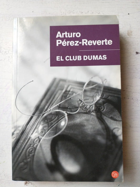 Libro usado en venta: El club dumas de Arturo Perez-Reverte; editorial Punto de Lectura impreso en 2008 realizamos envios a todo el mundo.1
