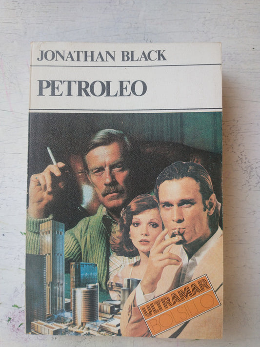 Libro usado en venta: Petroleo de Jonathan Black; editorial Ultramar impreso en 1976 realizamos envios a todo el mundo.1