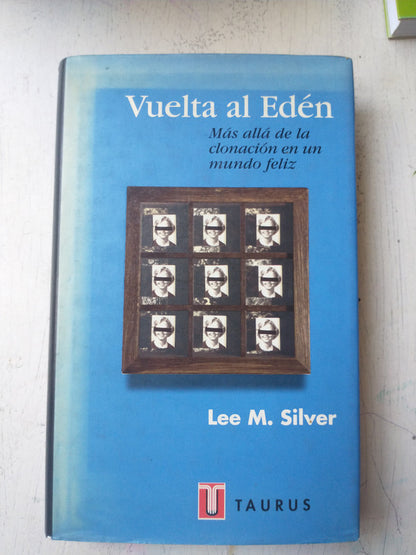 Libro usado en venta: Vuelta al Eden de Lee M. Silver; editorial Taurus impreso en 1998 realizamos envios a todo el mundo.1