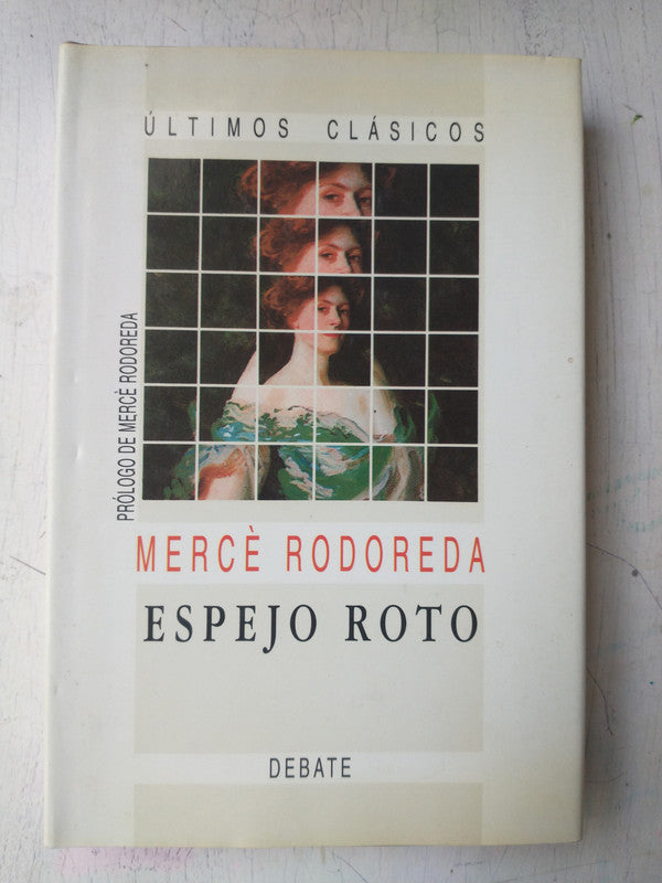 Libro usado en venta: Espejo roto de Merce Rodoreda; editorial Debate impreso en 1995 realizamos envios a todo el mundo.1