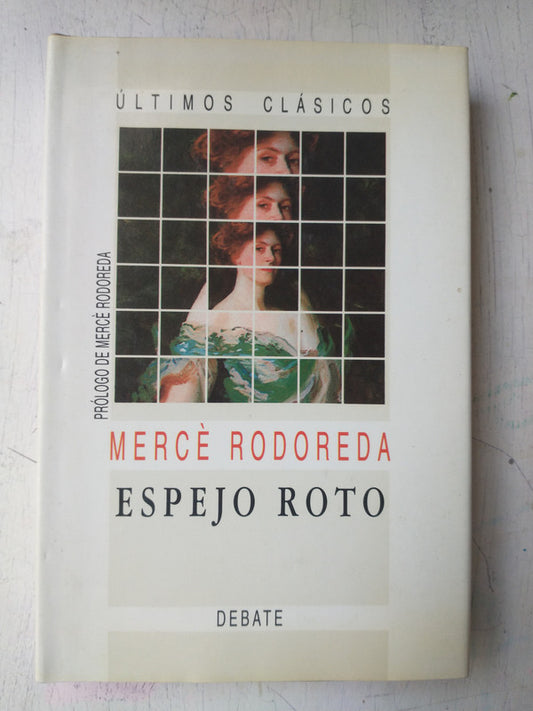 Libro usado en venta: Espejo roto de Merce Rodoreda; editorial Debate impreso en 1995 realizamos envios a todo el mundo.1