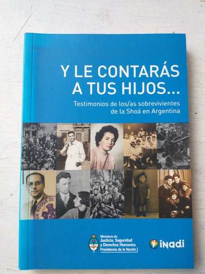 Libro usado en venta: Y le contaras a tus hijos?; editorial INADI impreso en 2009 realizamos envios a todo el mundo.1