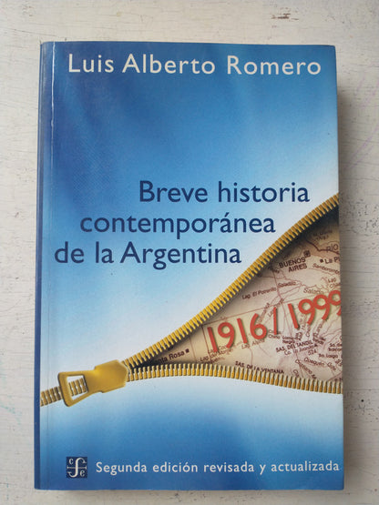 Libro usado en venta: Breve historia contemporanea de la Argentina de Luis Alberto Romero; editorial Fondo de Cultura Economica impreso en 2010.1