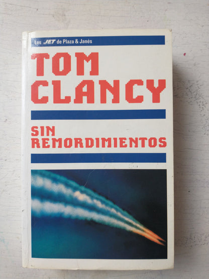 Libro usado en venta: Sin remordimientos de Tom Clancy; editorial Plaza & Janes impreso en 1994 realizamos envios a todo el mundo.1