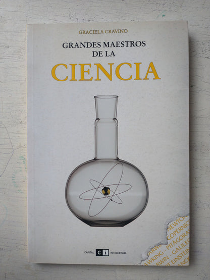 Libro usado en venta: Grandes maestros de la ciencia de Graciela Cravino; editorial Ci Capital Intelectual impreso en 2008 envios a todo el mundo.1