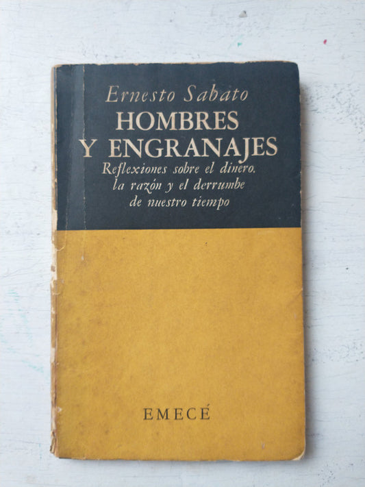 Libro usado en venta: Hombres y engranajes de Ernesto Sabato; editorial Emece impreso en 1951 realizamos envios a todo el mundo.1