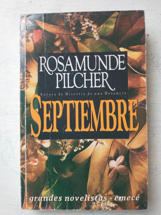 Libro usado en venta: Septiembre de Rosamunde Pilcher; editorial Emece impreso en 1995 realizamos envios a todo el mundo.1