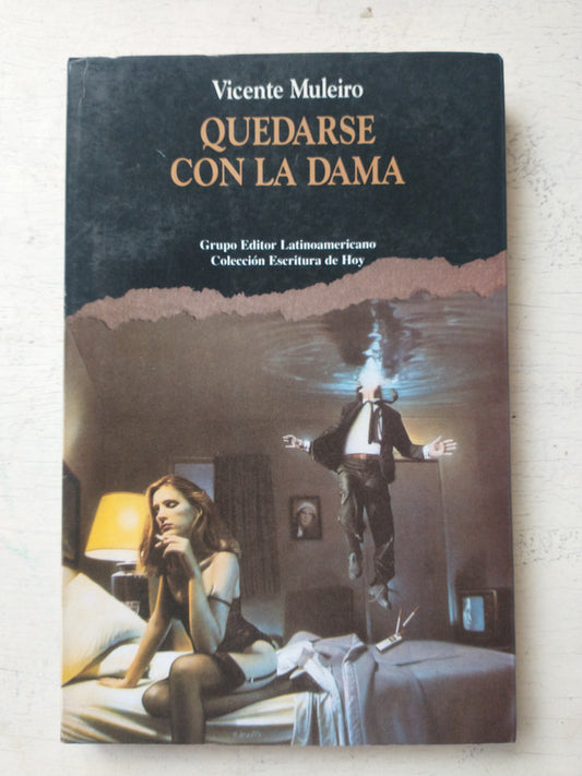 Libro usado en venta: Quedarse con la dama de Vicente Muleiro; editorial Grupo Editor Latinoamericano impreso en 1994 envios a todo el mundo.1