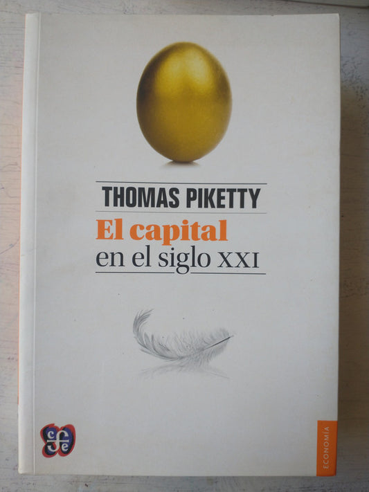 Libro usado en venta: El capital en el siglo XXI de Thomas Piketty; editorial Fondo de Cultura Economica impreso en 2014 envios a todo el mundo.1