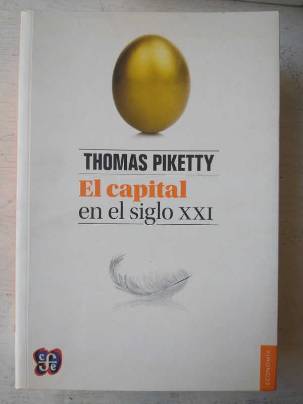 Libro usado en venta: El capital en el siglo XXI de Thomas Piketty; editorial Fondo de Cultura Economica impreso en 2014 envios a todo el mundo.1