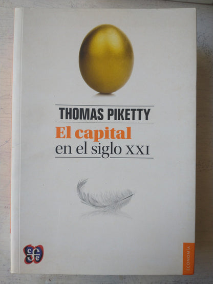 Libro usado en venta: El capital en el siglo XXI de Thomas Piketty; editorial Fondo de Cultura Economica impreso en 2014 envios a todo el mundo.1