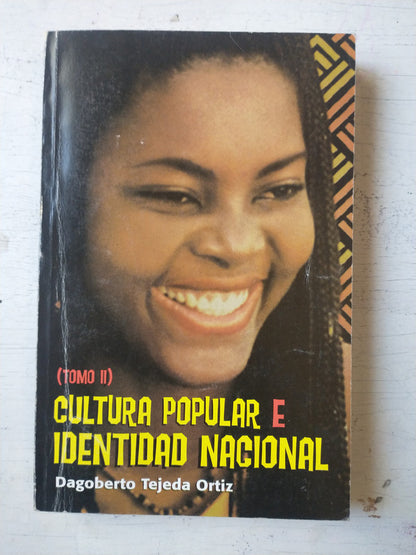 Libro usado en venta: Cultura popular e identidad nacional (Tomo 2) de Dagoberto Tejeda Ortiz; editorial Mediabyte S.A. impreso en 1998.1