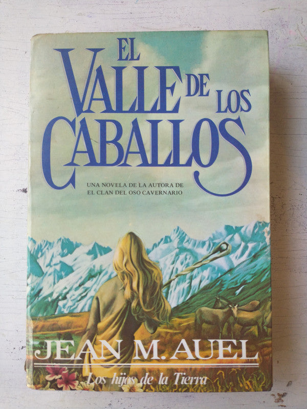Libro usado en venta: El valle de los caballos de Jean M. Auel; editorial Javier Vergara impreso en 1984 realizamos envios a todo el mundo.1
