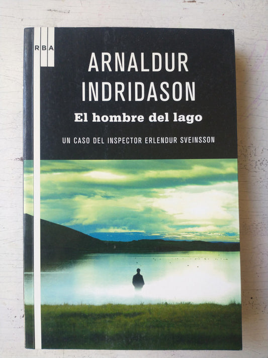 Libro usado en venta: El hombre del lago de Arnaldur Indridason; editorial RBA impreso en 2010 realizamos envios a todo el mundo.1
