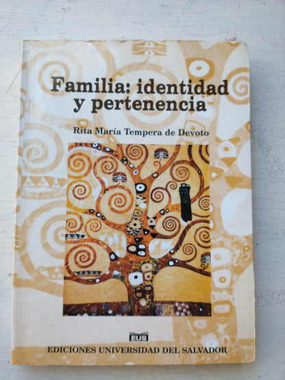 Libro usado en venta: Familia: identidad y pertenencia de Rita Maria Tempera de Devoto; editorial EUS impreso en 2009 envios a todo el mundo.1