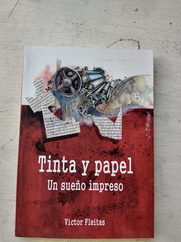 Libro usado en venta: Tinta y papel - Un sue?o impreso de Victor Fleitas; editorial Fundacion La Hendija impreso en 2021 envios a todo el mundo.1