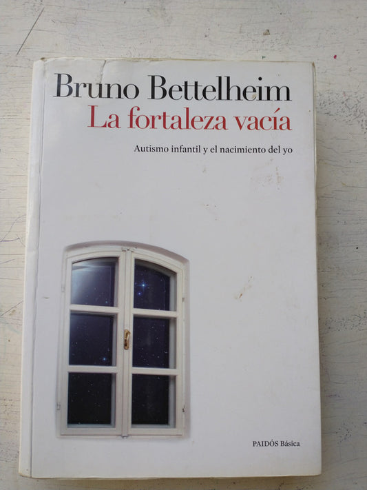 Libro usado en venta: La fortaleza vacia de Bruno Bettelheim; editorial Paidos impreso en 2012 realizamos envios a todo el mundo.1