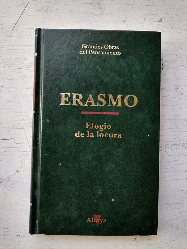 Libro usado en venta: Elogio de la locura de Erasmo; editorial Altaya impreso en 1993 realizamos envios a todo el mundo.1