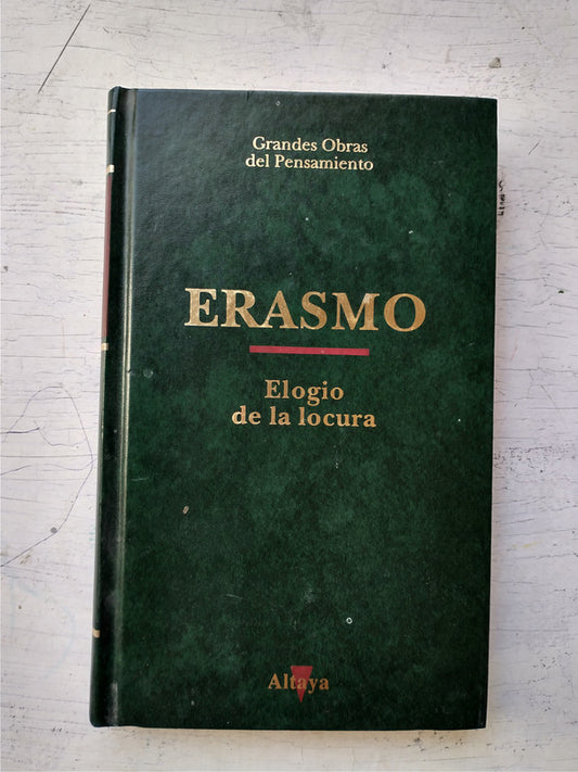Libro usado en venta: Elogio de la locura de Erasmo; editorial Altaya impreso en 1993 realizamos envios a todo el mundo.1