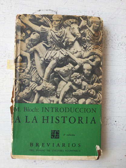 Libro usado en venta: Introduccion a la historia de M. Bloch; editorial Fondo de Cultura Economica impreso en 1965 realizamos envios a todo el mundo.1