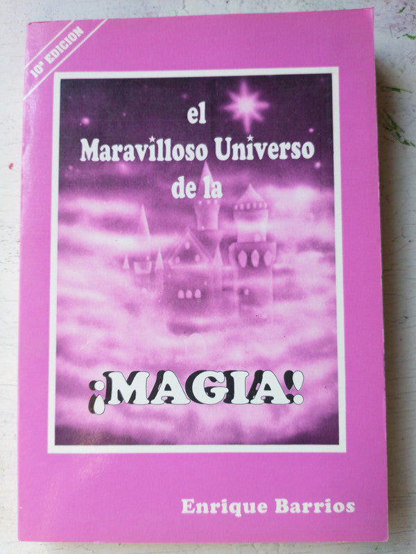 Libro usado en venta: El maravilloso universo de la ?Magia! de Enrique Barrios; editorial Errepar impreso en 1991 realizamos envios a todo el mundo.1