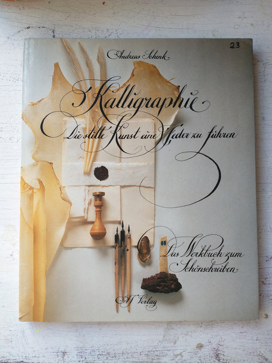 Libro usado en venta: Kalligraphie - Die stille kunst eine feder zu fuhern de Andreas Schenk; editorial A. J. Verlag impreso en 1991.1
