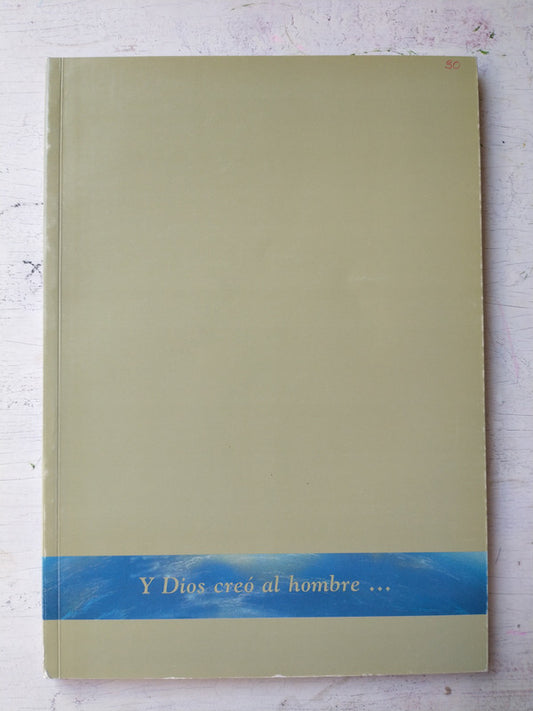 Libro usado en venta: Y Dios creo al hombre?; editorial Artes Graficas Ronor impreso en 2002 realizamos envios a todo el mundo.1