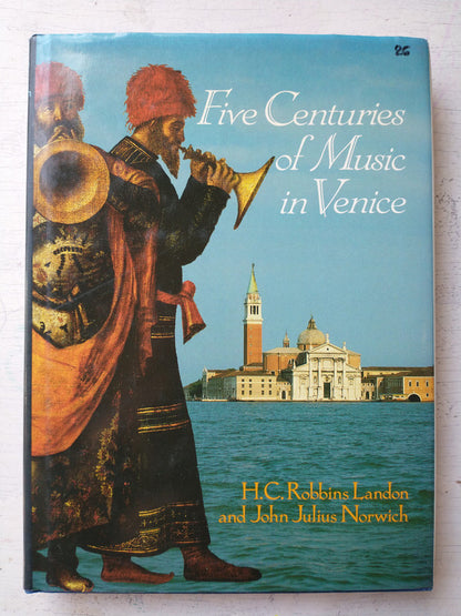 Libro usado en venta: Five Centuries of Music in Venice de H. C. Robbins Landon - J. J. Norwich; editorial Schirmer Books impreso en 1991.1